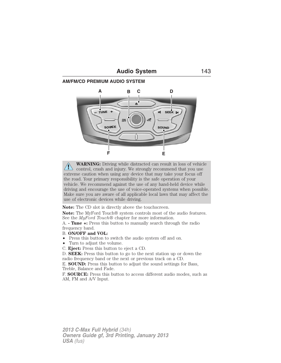 Am/fm/cd premium audio system, Audio system 143 | FORD 2013 C-MAX Hybrid v.3 User Manual | Page 144 / 552