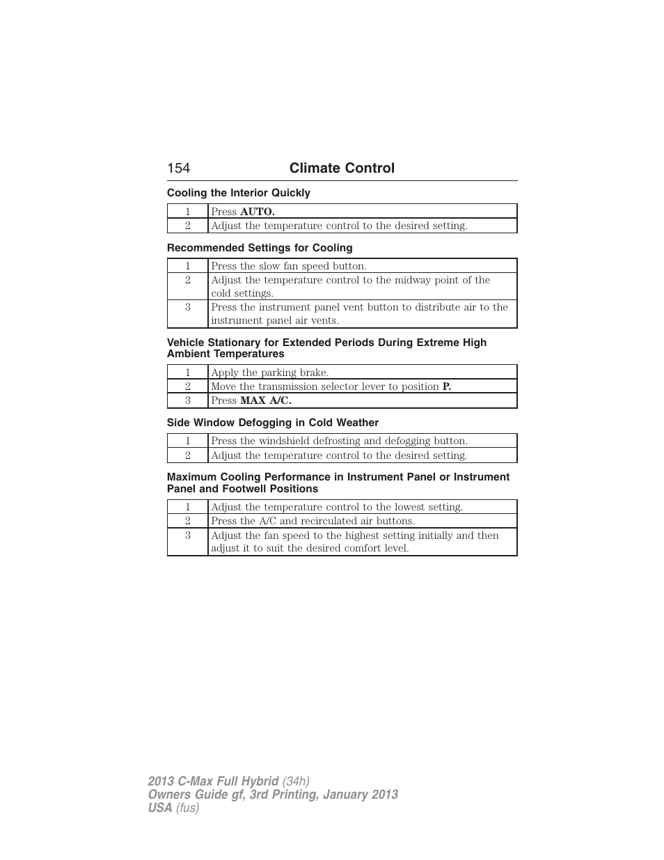 Cooling the interior quickly, Recommended settings for cooling, Side window defogging in cold weather | 154 climate control | FORD 2013 C-MAX Hybrid v.3 User Manual | Page 155 / 552
