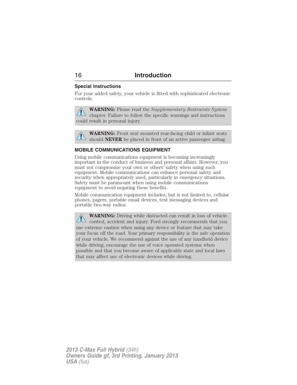 Special instructions, Mobile communications equipment, 16 introduction | FORD 2013 C-MAX Hybrid v.3 User Manual | Page 17 / 552