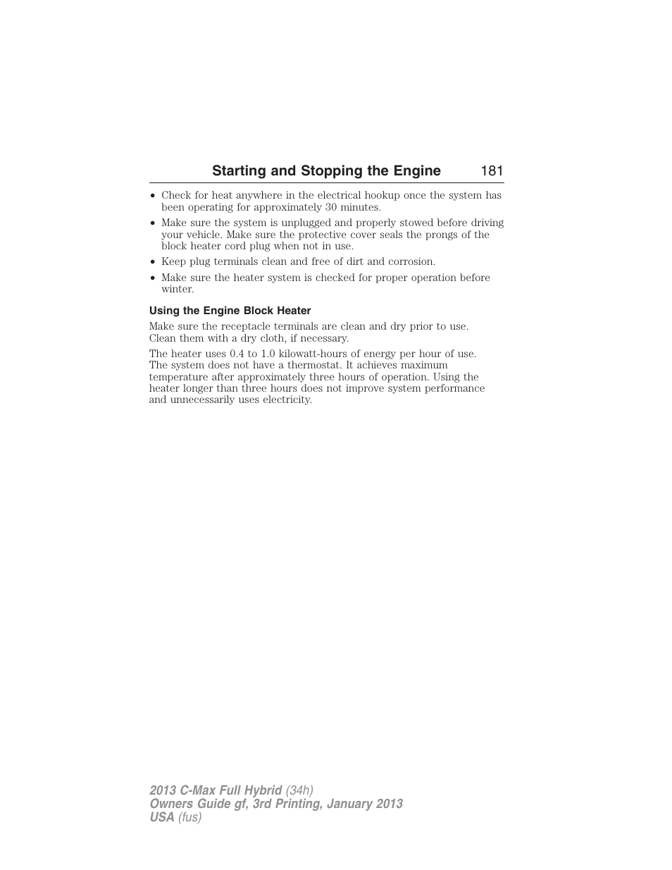 Using the engine block heater, Starting and stopping the engine 181 | FORD 2013 C-MAX Hybrid v.3 User Manual | Page 182 / 552
