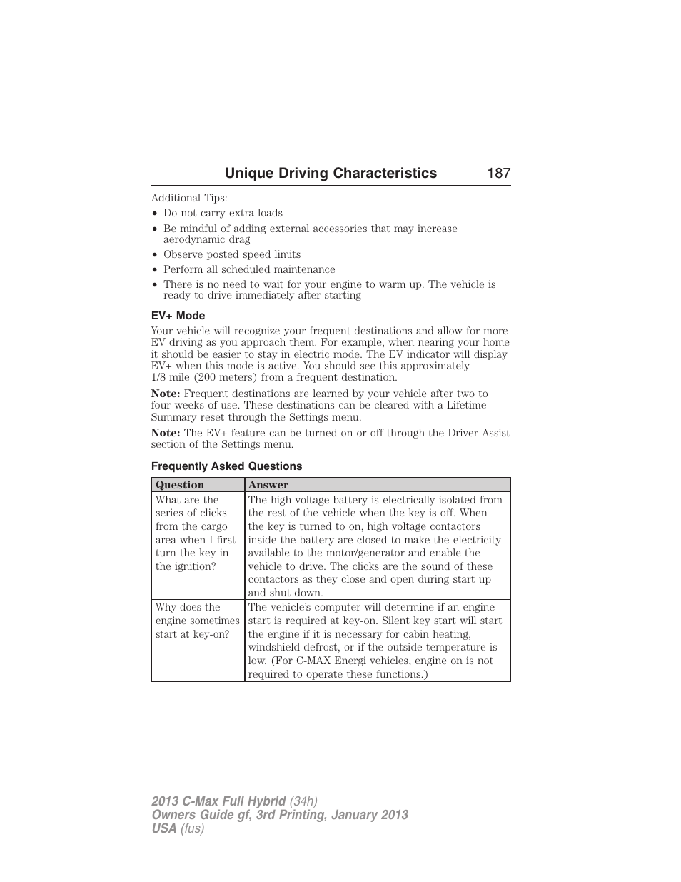 Ev+ mode, Frequently asked questions, Unique driving characteristics 187 | FORD 2013 C-MAX Hybrid v.3 User Manual | Page 188 / 552