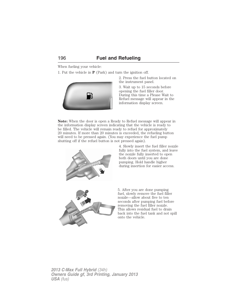 196 fuel and refueling | FORD 2013 C-MAX Hybrid v.3 User Manual | Page 197 / 552