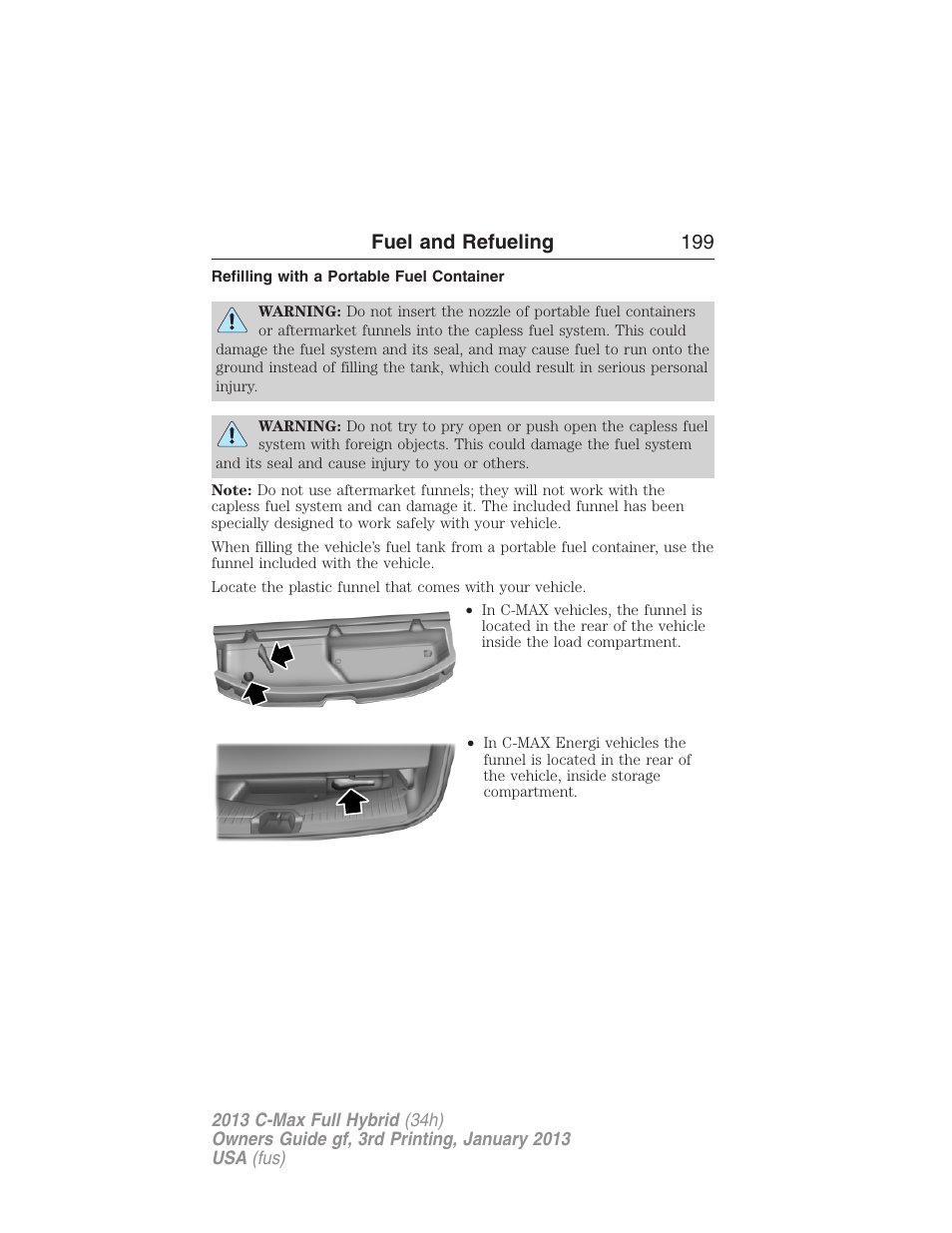 Refilling with a portable fuel container, Fuel and refueling 199 | FORD 2013 C-MAX Hybrid v.3 User Manual | Page 200 / 552
