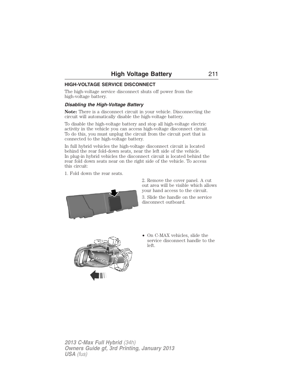 High-voltage service disconnect, Disabling the high-voltage battery, High voltage battery 211 | FORD 2013 C-MAX Hybrid v.3 User Manual | Page 212 / 552