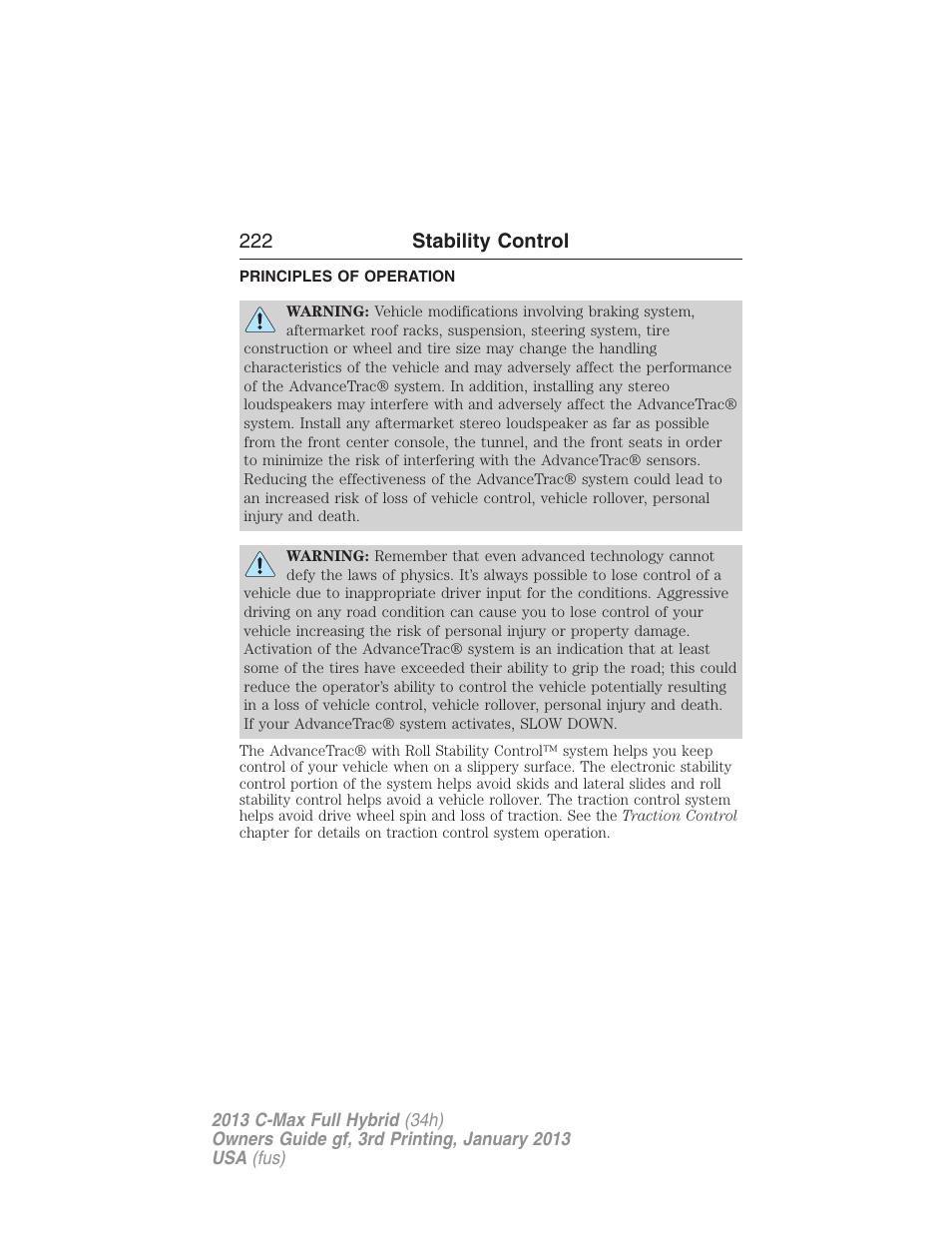 Stability control, Principles of operation, Advancetrac | 222 stability control | FORD 2013 C-MAX Hybrid v.3 User Manual | Page 223 / 552