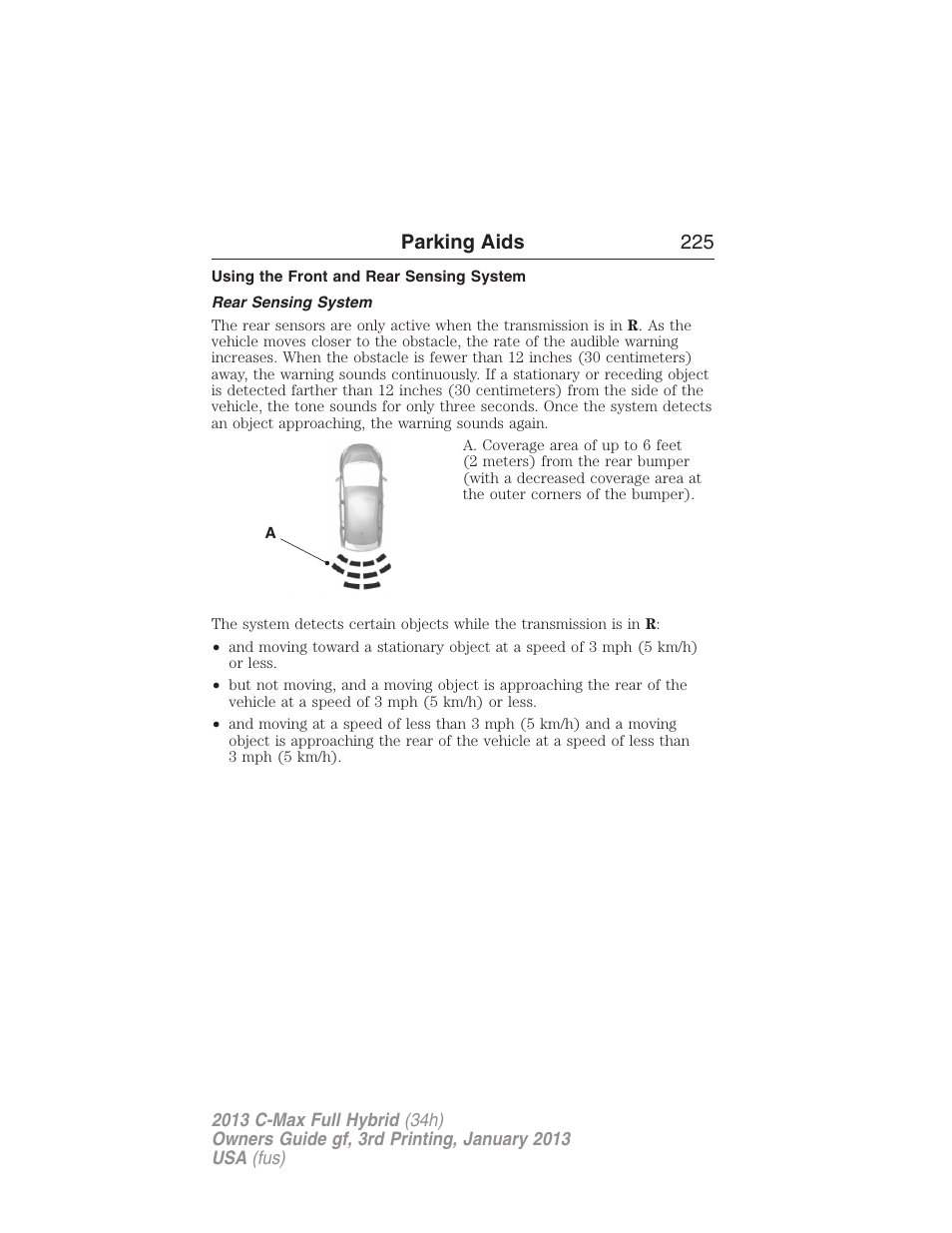 Using the front and rear sensing system, Rear sensing system, Parking aids 225 | FORD 2013 C-MAX Hybrid v.3 User Manual | Page 226 / 552