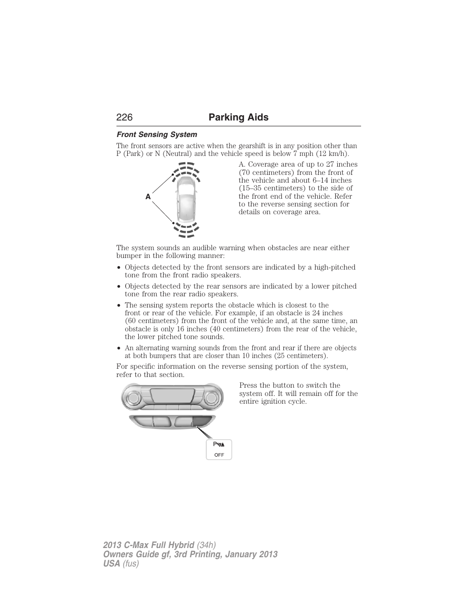 Front sensing system, 226 parking aids | FORD 2013 C-MAX Hybrid v.3 User Manual | Page 227 / 552