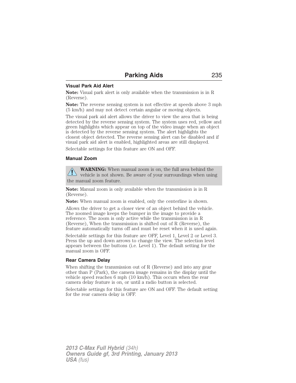 Visual park aid alert, Manual zoom, Rear camera delay | Parking aids 235 | FORD 2013 C-MAX Hybrid v.3 User Manual | Page 236 / 552