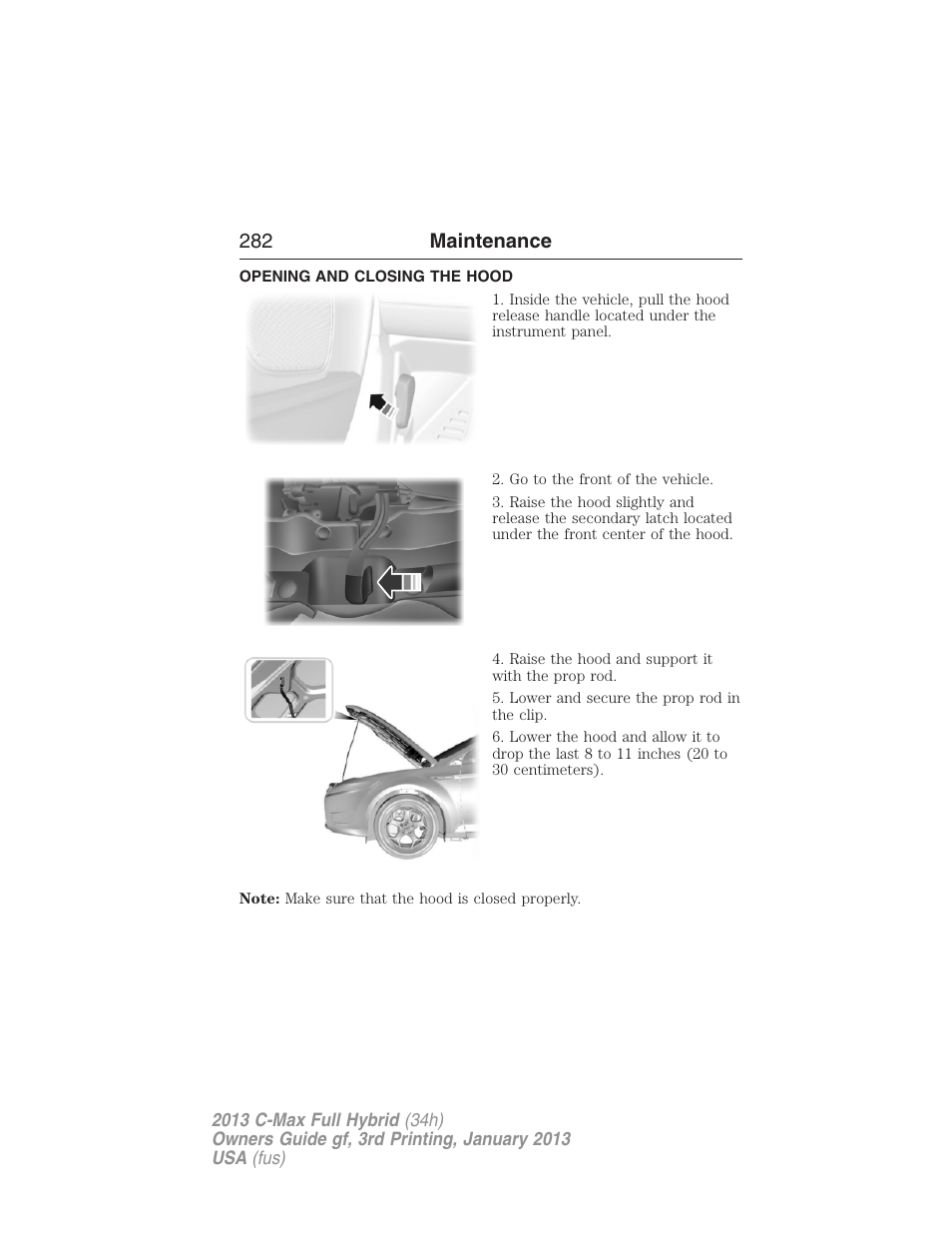Opening and closing the hood, 282 maintenance | FORD 2013 C-MAX Hybrid v.3 User Manual | Page 283 / 552