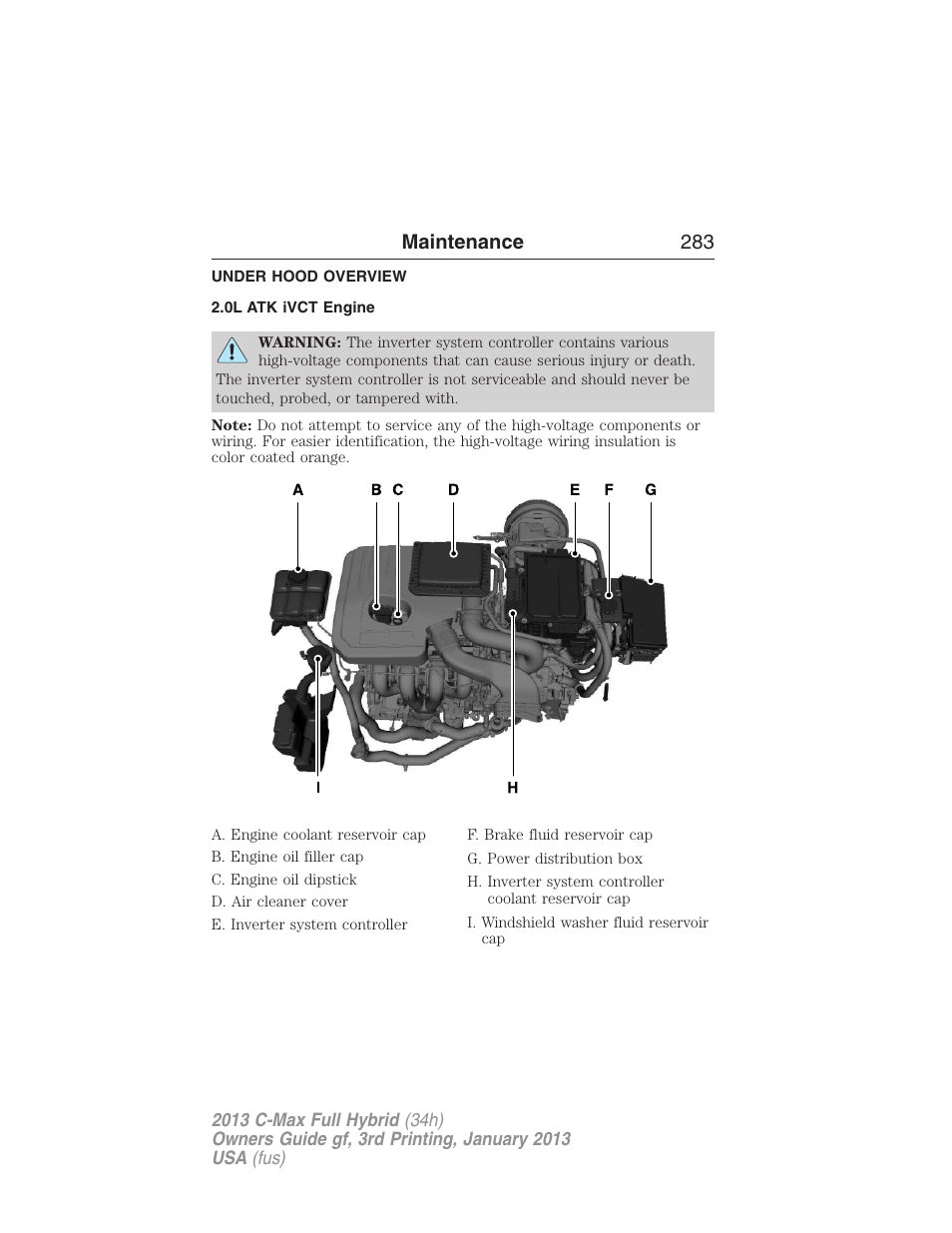 Under hood overview, 0l atk ivct engine, Maintenance 283 | FORD 2013 C-MAX Hybrid v.3 User Manual | Page 284 / 552