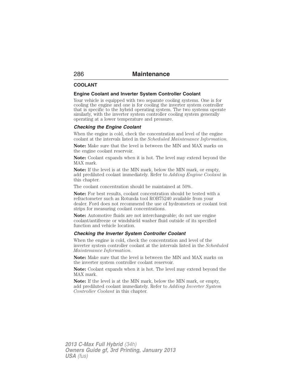 Coolant, Checking the engine coolant, Checking the inverter system controller coolant | Motor/electronics coolant, Engine coolant, Engine coolant check, 286 maintenance | FORD 2013 C-MAX Hybrid v.3 User Manual | Page 287 / 552