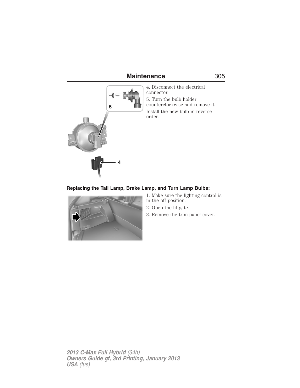 Maintenance 305 | FORD 2013 C-MAX Hybrid v.3 User Manual | Page 306 / 552