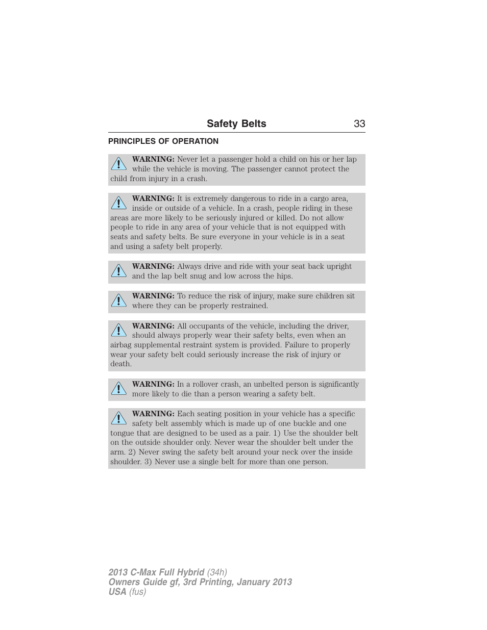 Safety belts, Principles of operation, Safety belts 33 | FORD 2013 C-MAX Hybrid v.3 User Manual | Page 34 / 552