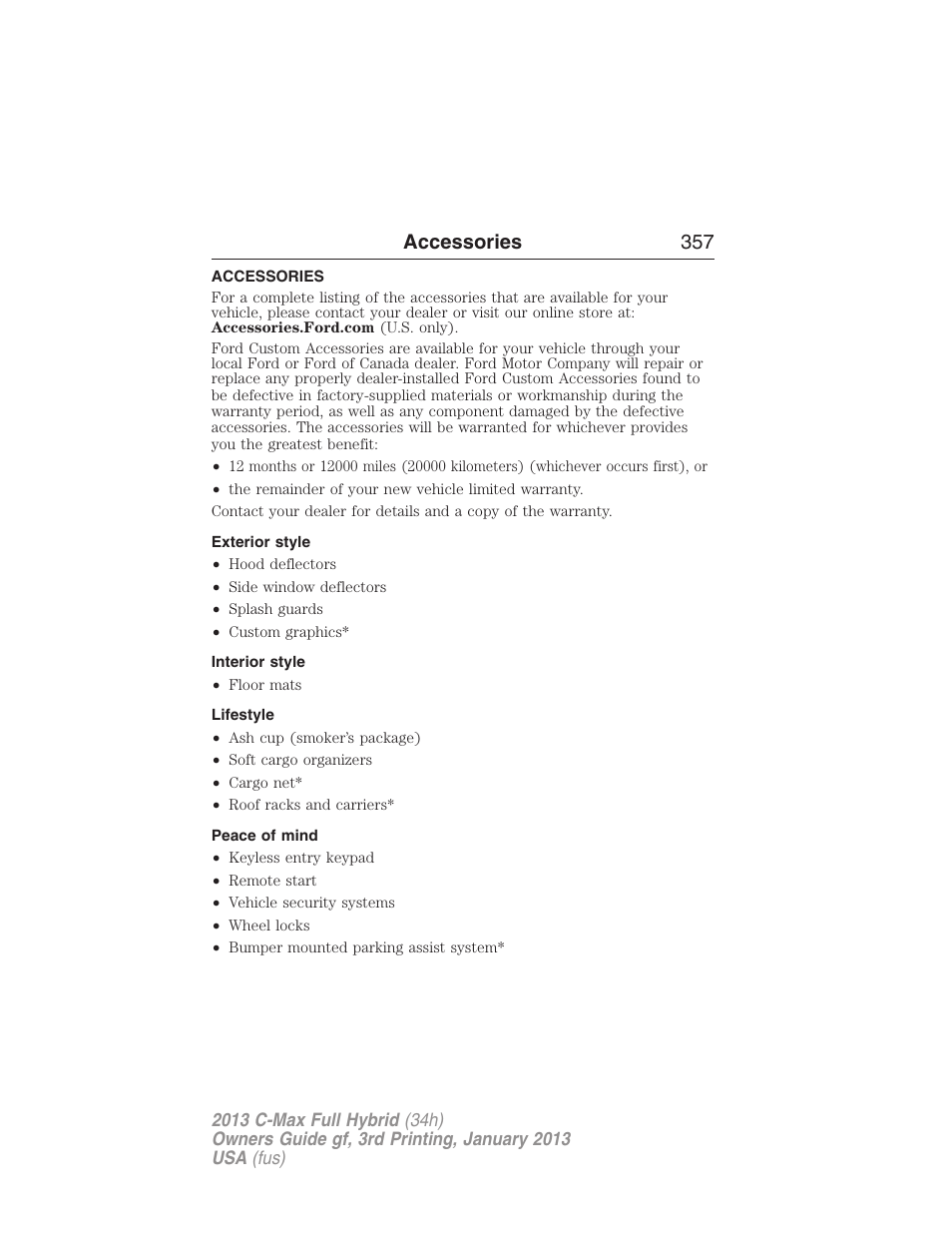Accessories, Exterior style, Interior style | Lifestyle, Peace of mind, Accessories 357 | FORD 2013 C-MAX Hybrid v.3 User Manual | Page 358 / 552