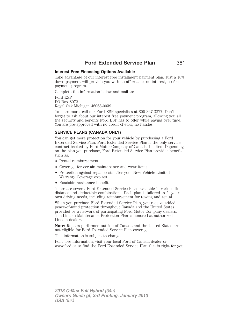 Interest free financing options available, Service plans (canada only), Ford extended service plan 361 | FORD 2013 C-MAX Hybrid v.3 User Manual | Page 362 / 552