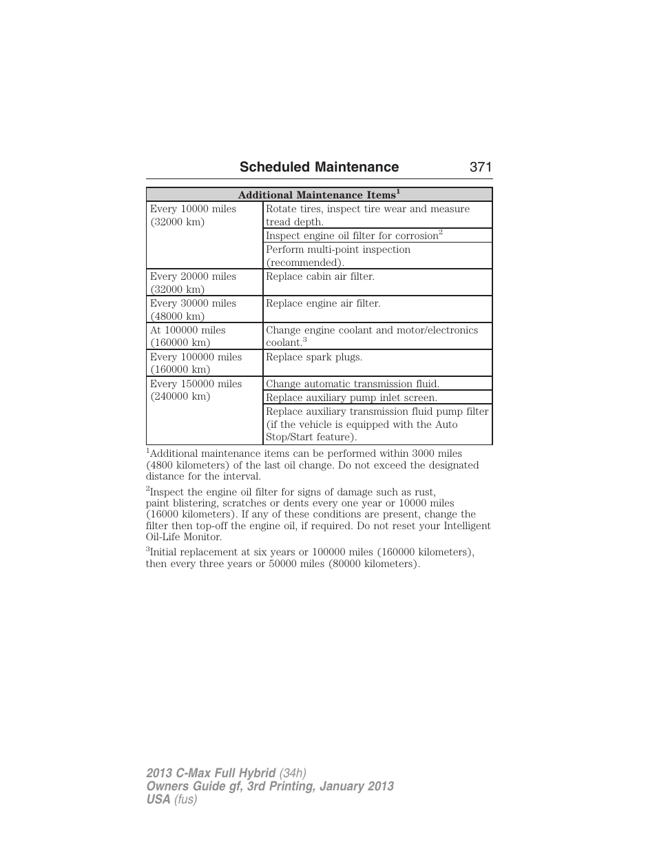 Scheduled maintenance 371 | FORD 2013 C-MAX Hybrid v.3 User Manual | Page 372 / 552
