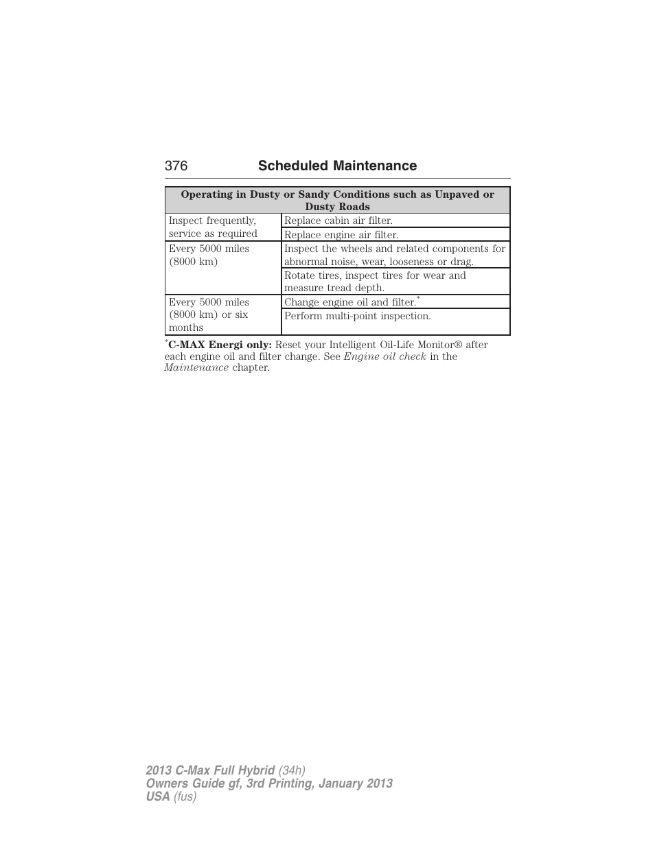 376 scheduled maintenance | FORD 2013 C-MAX Hybrid v.3 User Manual | Page 377 / 552