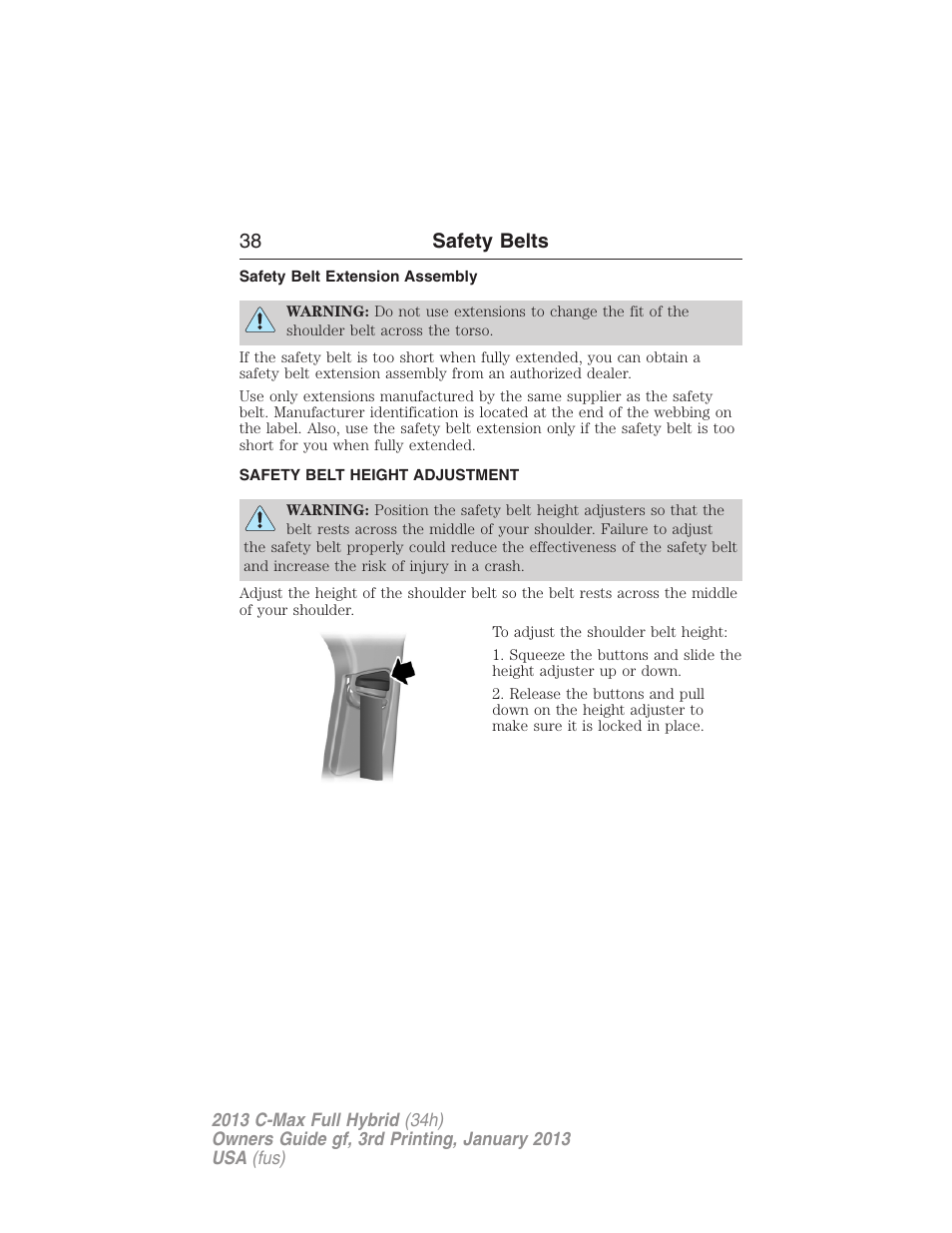Safety belt extension assembly, Safety belt height adjustment, 38 safety belts | FORD 2013 C-MAX Hybrid v.3 User Manual | Page 39 / 552