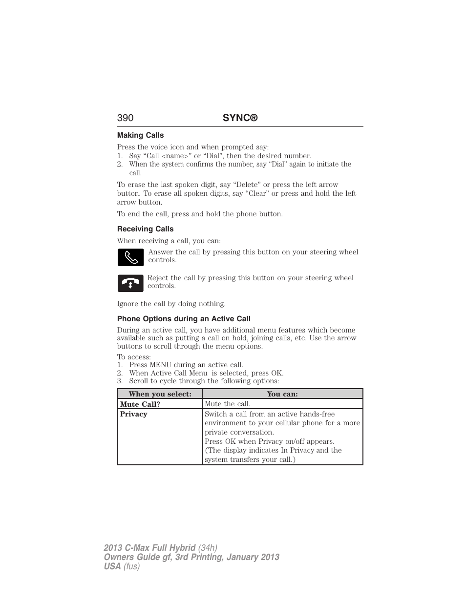 Making calls, Receiving calls, Phone options during an active call | 390 sync | FORD 2013 C-MAX Hybrid v.3 User Manual | Page 391 / 552