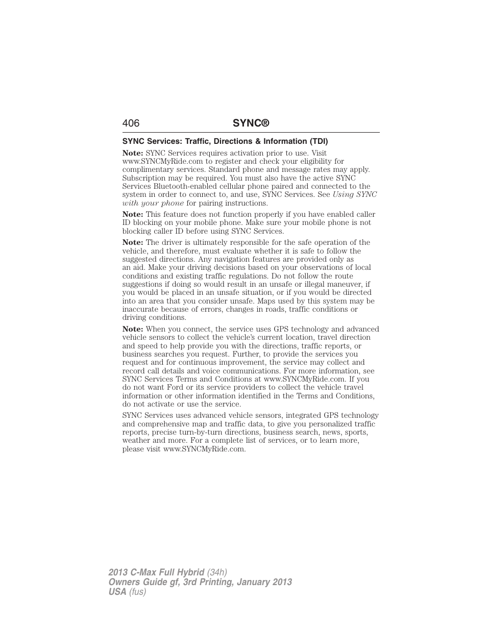 406 sync | FORD 2013 C-MAX Hybrid v.3 User Manual | Page 407 / 552