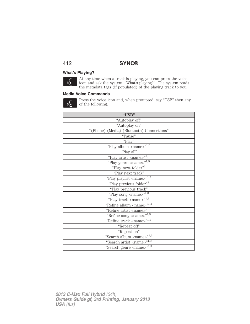 What’s playing, Media voice commands, 412 sync | FORD 2013 C-MAX Hybrid v.3 User Manual | Page 413 / 552