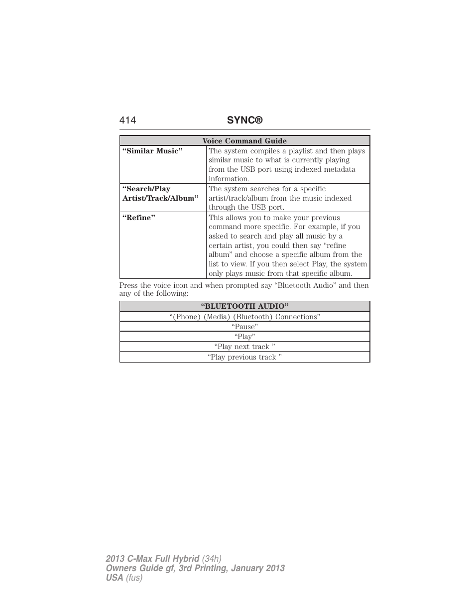 414 sync | FORD 2013 C-MAX Hybrid v.3 User Manual | Page 415 / 552