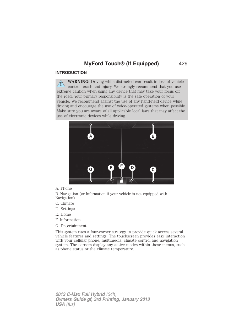 Myford touch® (if equipped), Introduction, Myford touch® (if equipped) 429 | FORD 2013 C-MAX Hybrid v.3 User Manual | Page 430 / 552