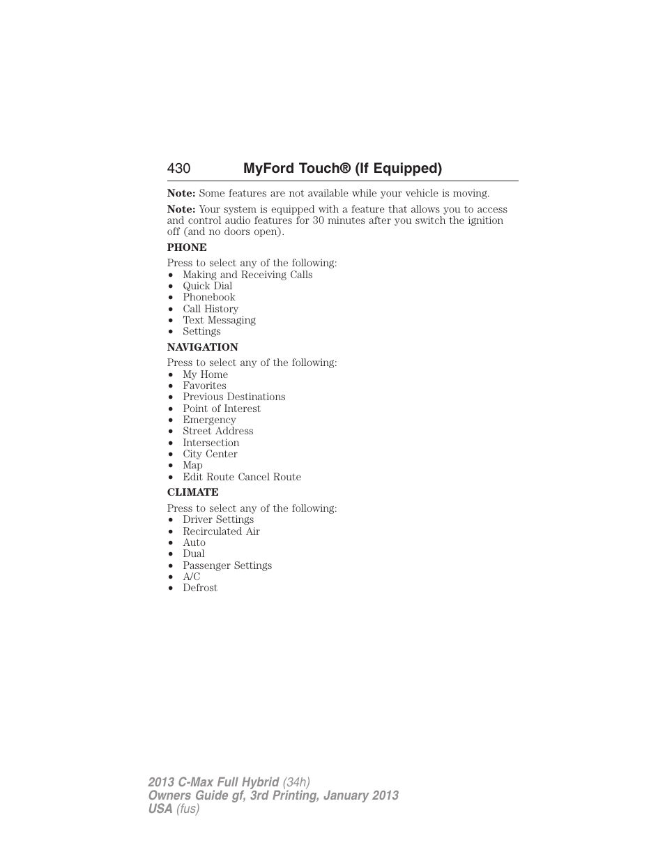 430 myford touch® (if equipped) | FORD 2013 C-MAX Hybrid v.3 User Manual | Page 431 / 552