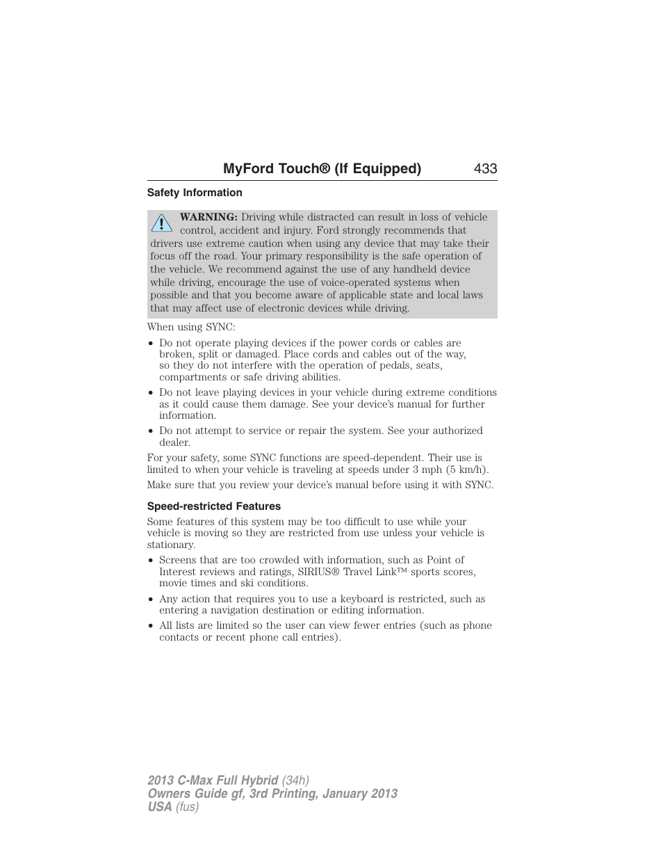 Safety information, Speed-restricted features, Myford touch® (if equipped) 433 | FORD 2013 C-MAX Hybrid v.3 User Manual | Page 434 / 552