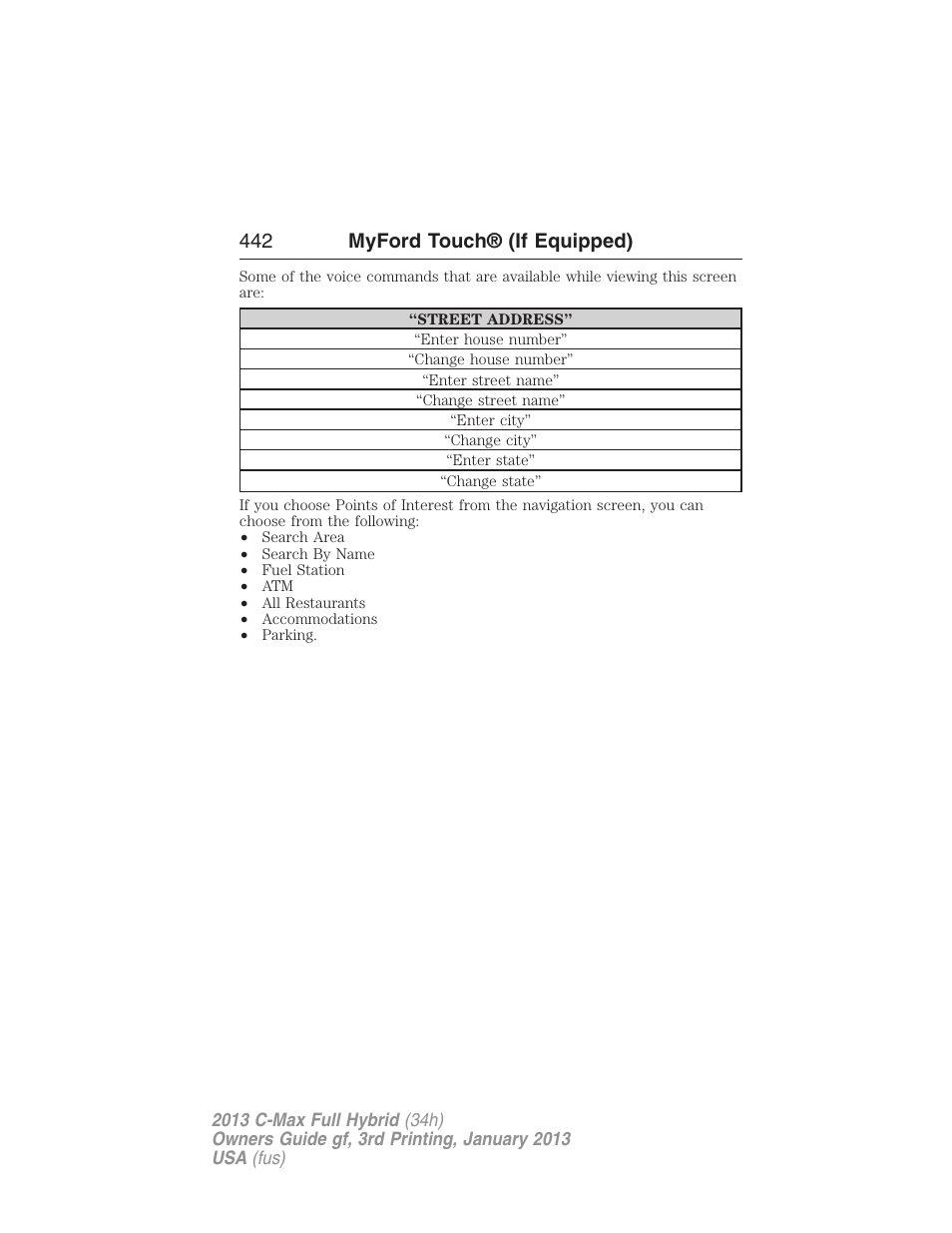 442 myford touch® (if equipped) | FORD 2013 C-MAX Hybrid v.3 User Manual | Page 443 / 552
