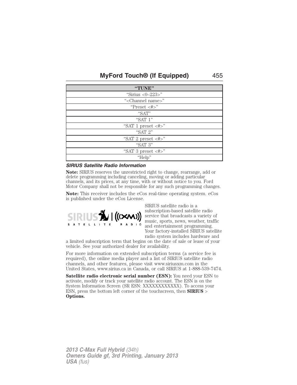 Sirius satellite radio information, Myford touch® (if equipped) 455 | FORD 2013 C-MAX Hybrid v.3 User Manual | Page 456 / 552