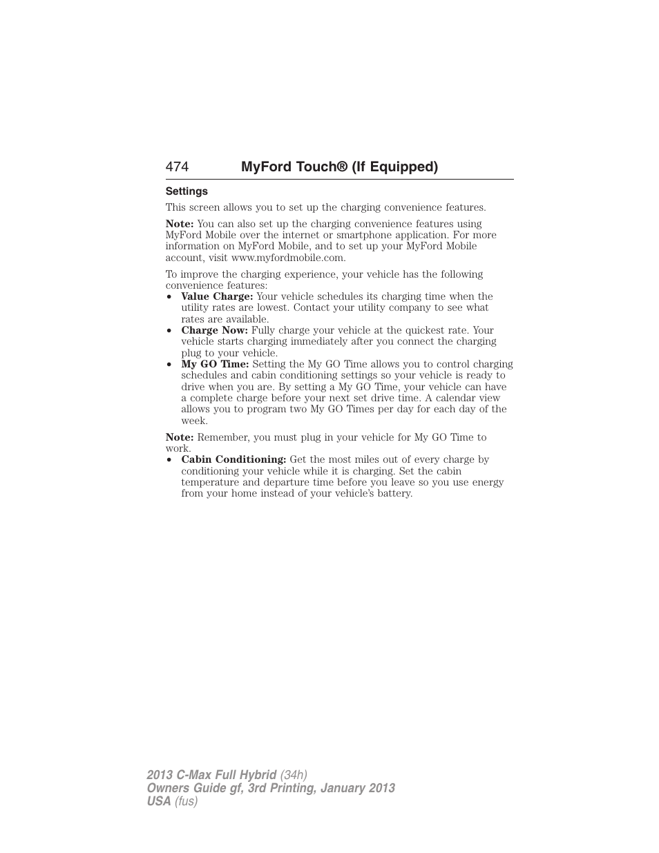 Settings, 474 myford touch® (if equipped) | FORD 2013 C-MAX Hybrid v.3 User Manual | Page 475 / 552