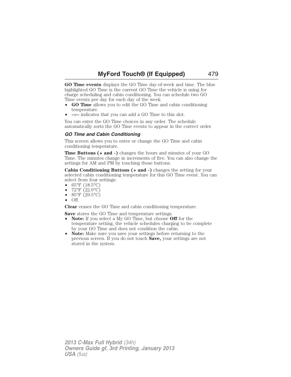 Go time and cabin conditioning, Myford touch® (if equipped) 479 | FORD 2013 C-MAX Hybrid v.3 User Manual | Page 480 / 552