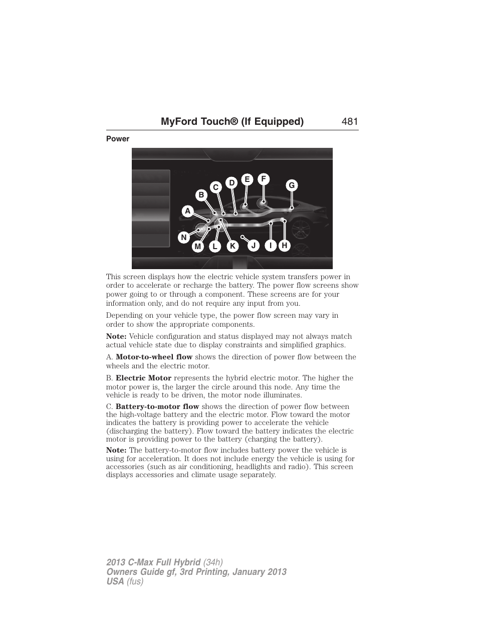 Power, Myford touch® (if equipped) 481 | FORD 2013 C-MAX Hybrid v.3 User Manual | Page 482 / 552