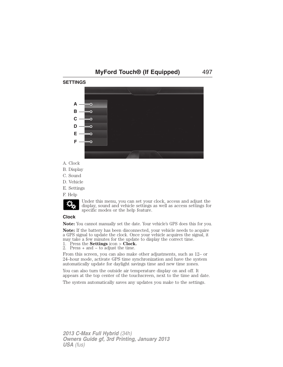 Settings, Clock, Myford touch® (if equipped) 497 | FORD 2013 C-MAX Hybrid v.3 User Manual | Page 498 / 552