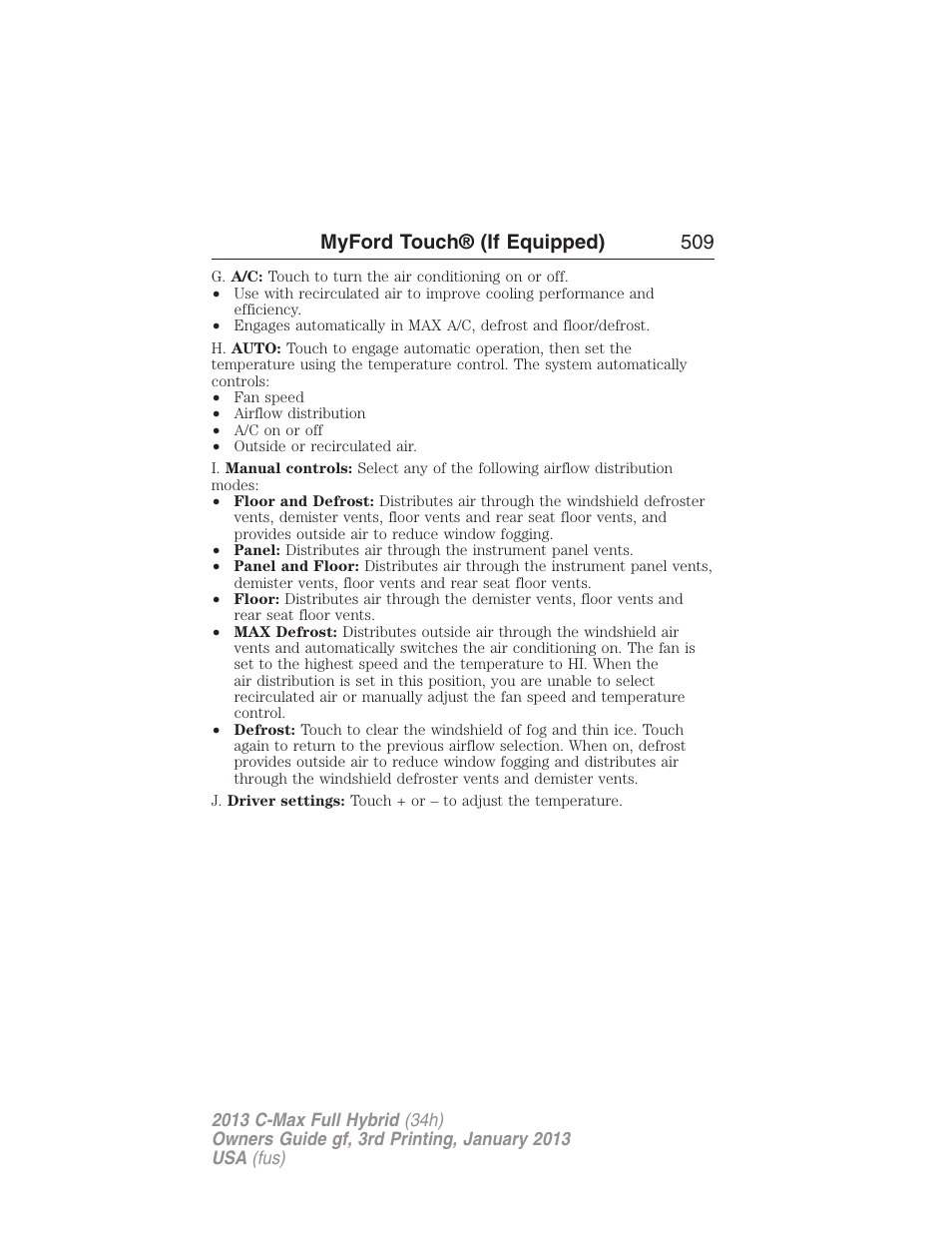 Myford touch® (if equipped) 509 | FORD 2013 C-MAX Hybrid v.3 User Manual | Page 510 / 552