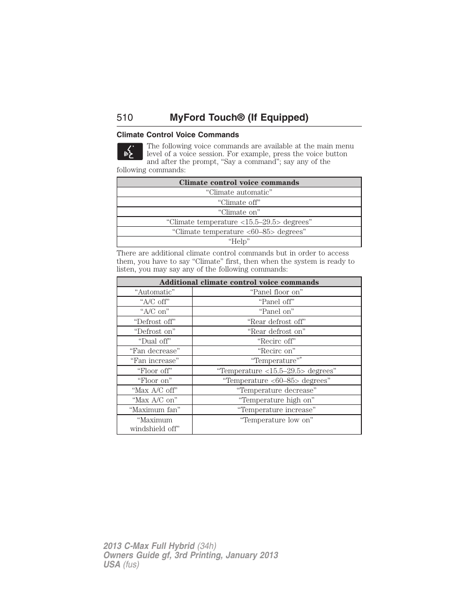 Climate control voice commands, 510 myford touch® (if equipped) | FORD 2013 C-MAX Hybrid v.3 User Manual | Page 511 / 552