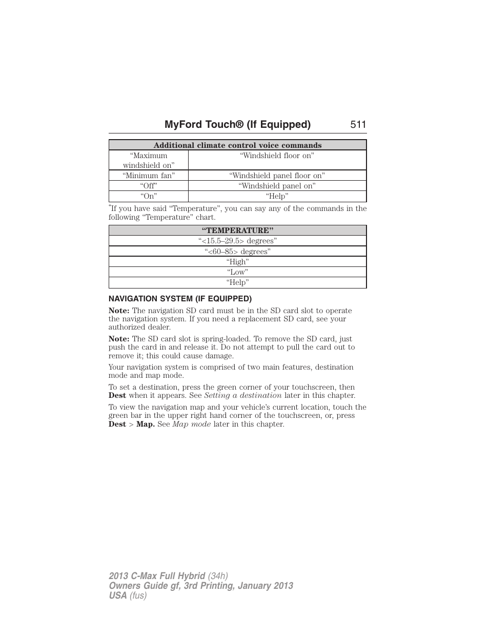 Navigation system (if equipped), Navigation system, Myford touch® (if equipped) 511 | FORD 2013 C-MAX Hybrid v.3 User Manual | Page 512 / 552