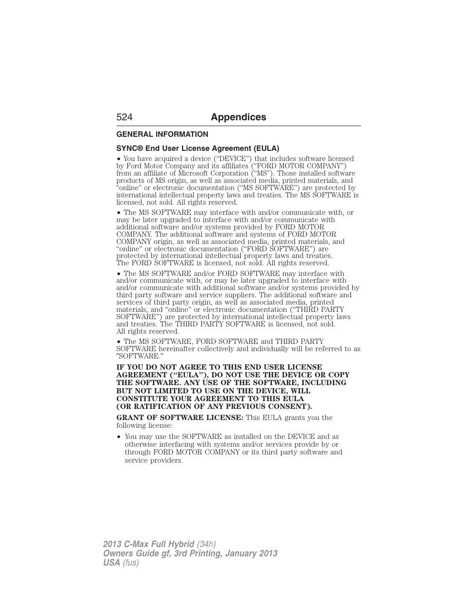 Appendices, General information, Sync® end user license agreement (eula) | 524 appendices | FORD 2013 C-MAX Hybrid v.3 User Manual | Page 525 / 552