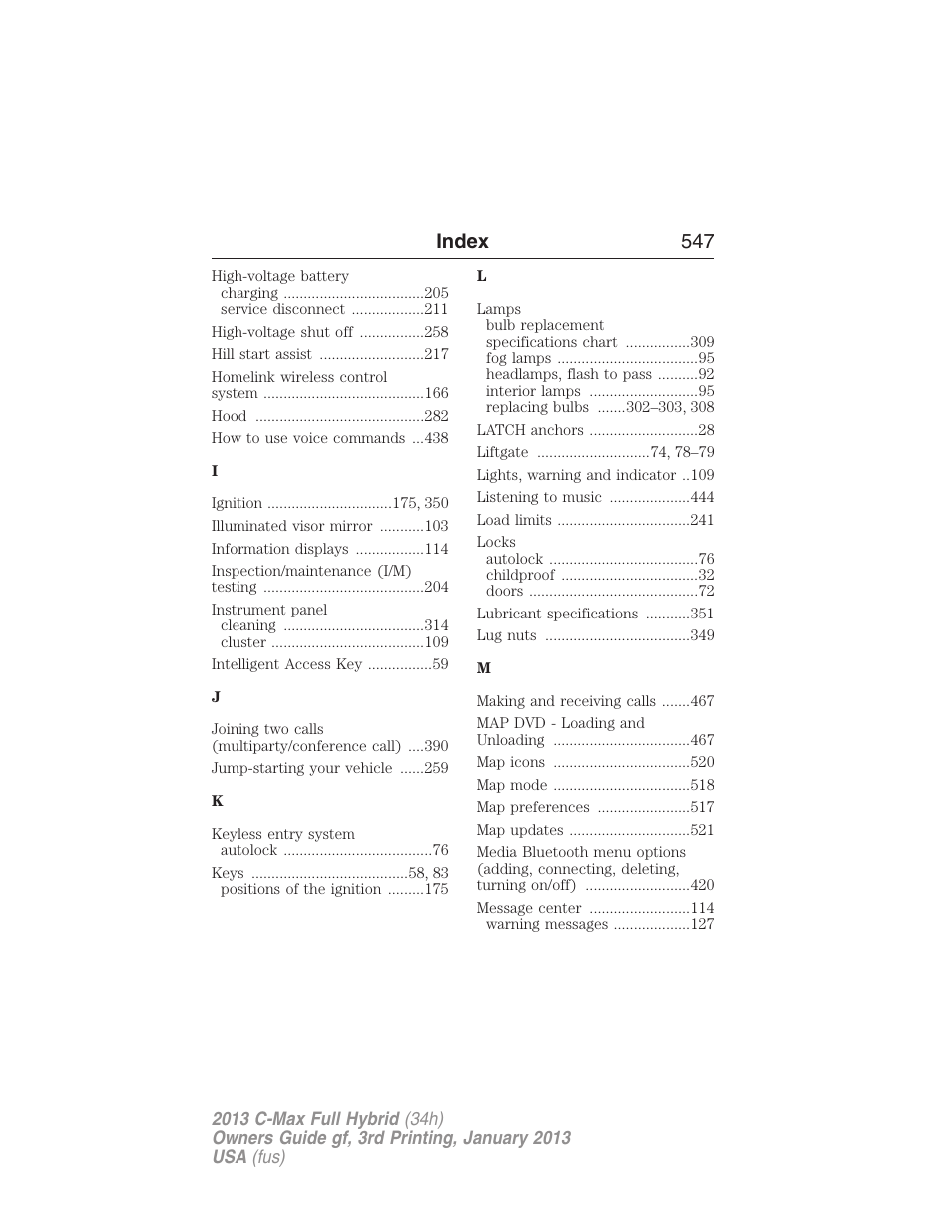 Index 547 | FORD 2013 C-MAX Hybrid v.3 User Manual | Page 548 / 552