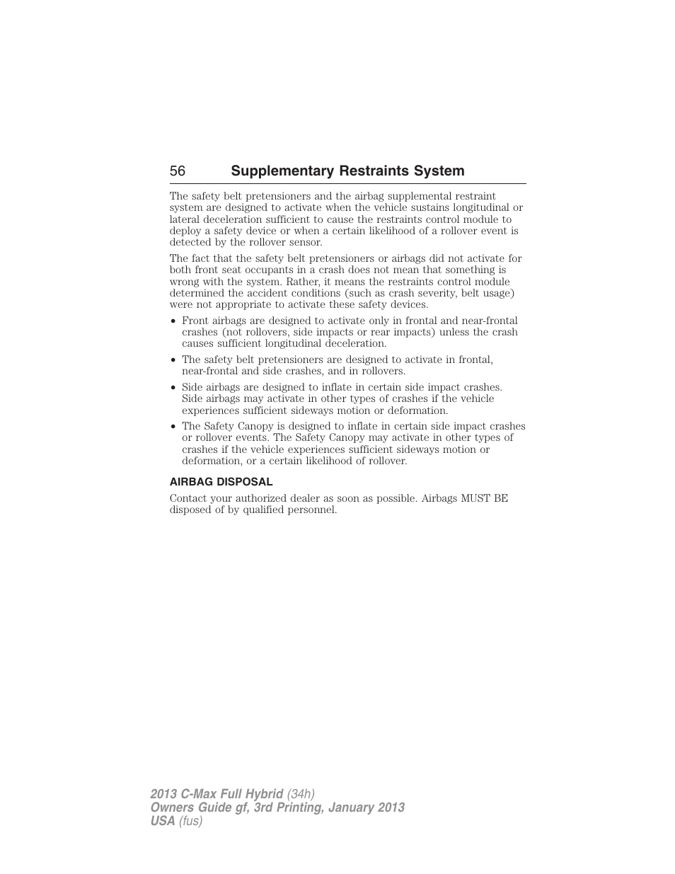 Airbag disposal, 56 supplementary restraints system | FORD 2013 C-MAX Hybrid v.3 User Manual | Page 57 / 552