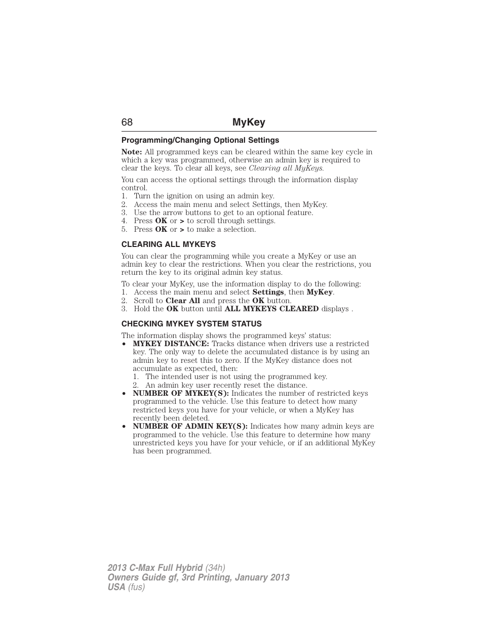 Programming/changing optional settings, Clearing all mykeys, Checking mykey system status | Clearing, System status, 68 mykey | FORD 2013 C-MAX Hybrid v.3 User Manual | Page 69 / 552