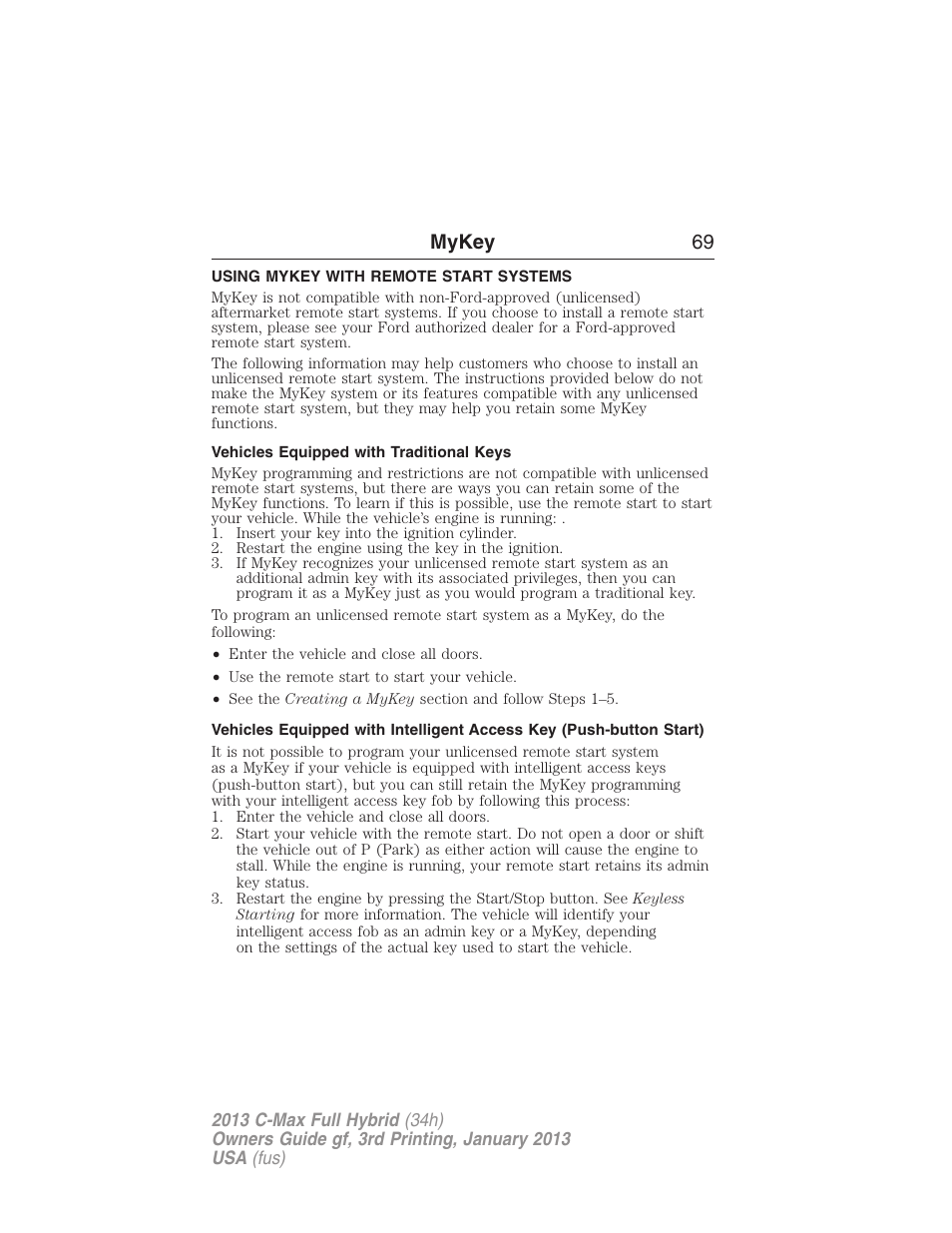 Using mykey with remote start systems, Vehicles equipped with traditional keys, Remote start, mykey | Mykey 69 | FORD 2013 C-MAX Hybrid v.3 User Manual | Page 70 / 552