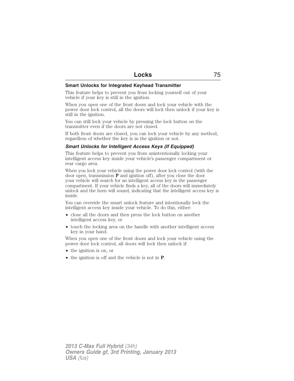 Smart unlocks for integrated keyhead transmitter, Locks 75 | FORD 2013 C-MAX Hybrid v.3 User Manual | Page 76 / 552