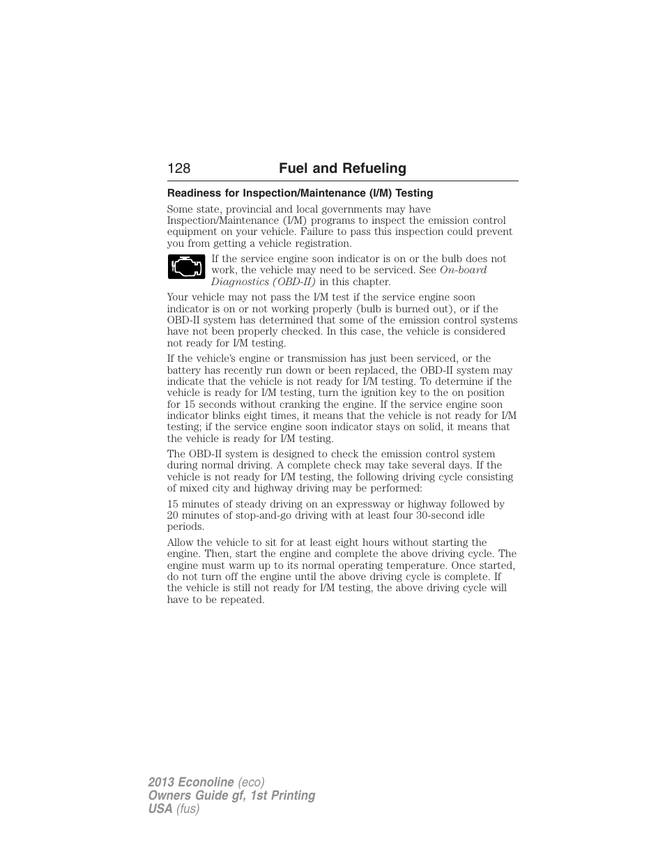Readiness for inspection/maintenance (i/m) testing, 128 fuel and refueling | FORD 2013 E-450 v.1 User Manual | Page 128 / 416