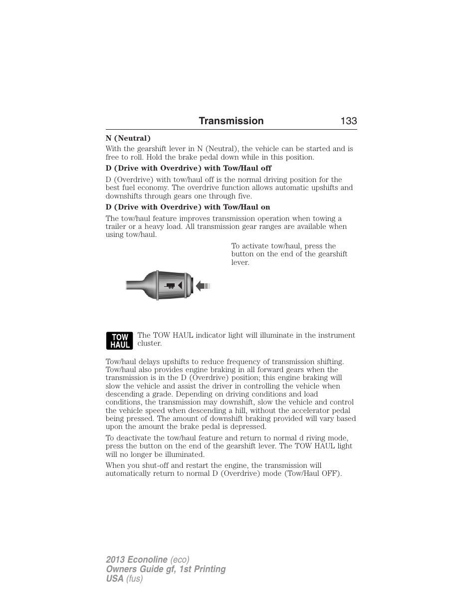 Transmission 133 | FORD 2013 E-450 v.1 User Manual | Page 133 / 416