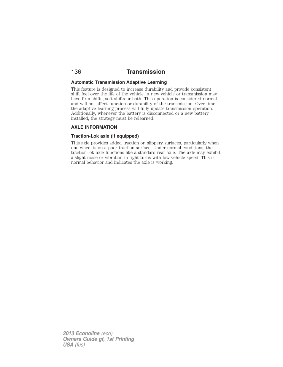 Automatic transmission adaptive learning, Axle information, Traction-lok axle (if equipped) | FORD 2013 E-450 v.1 User Manual | Page 136 / 416