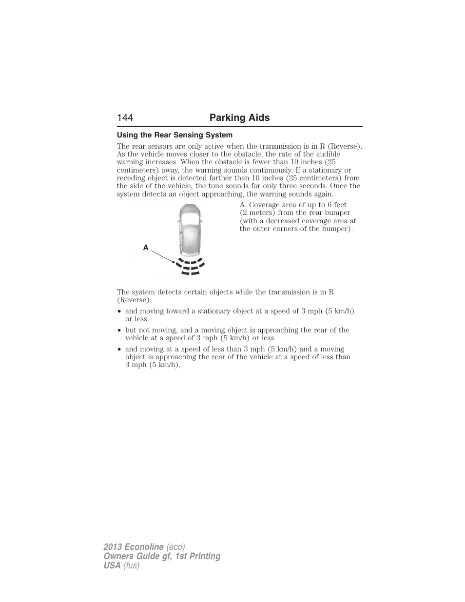 Using the rear sensing system, 144 parking aids | FORD 2013 E-450 v.1 User Manual | Page 144 / 416