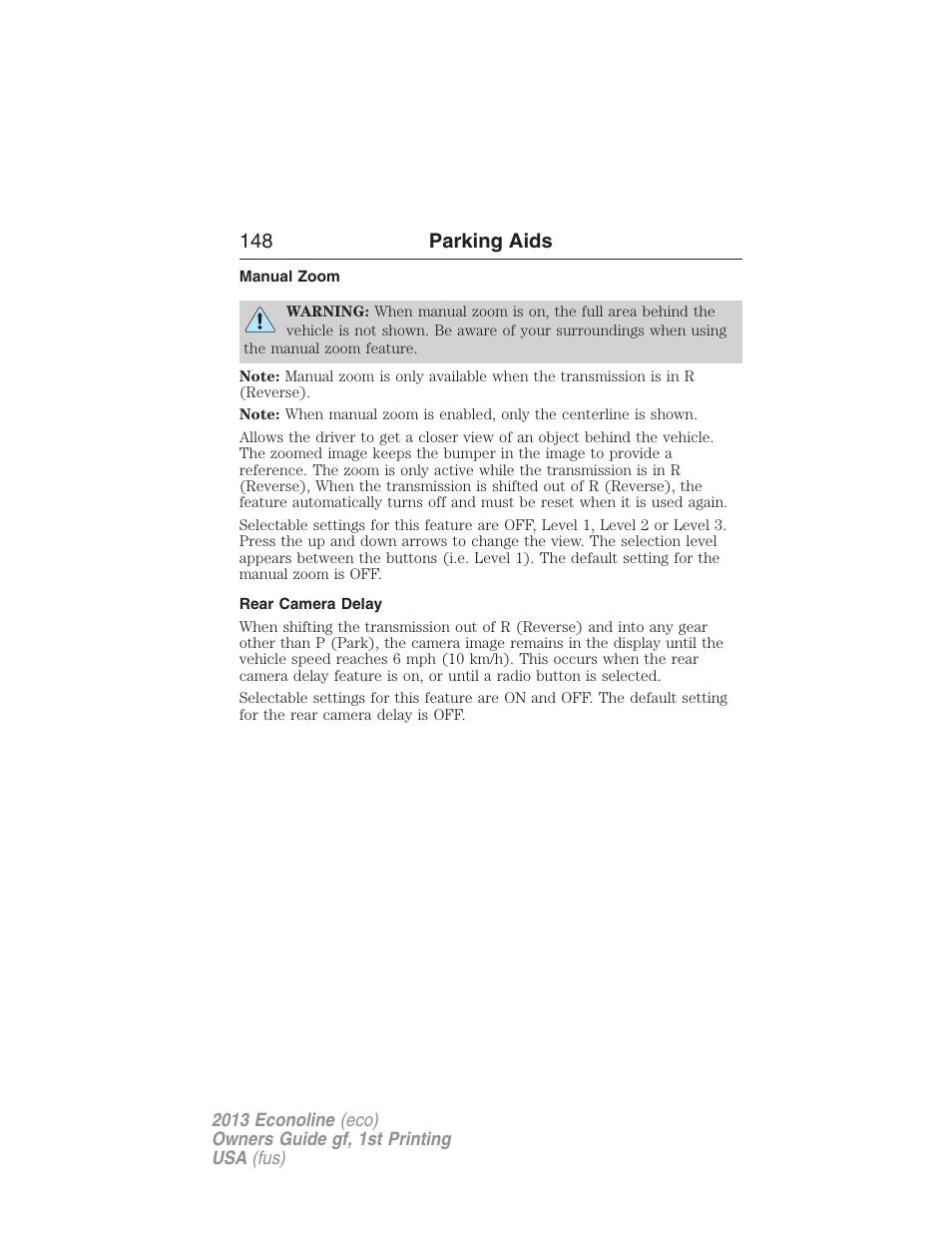 Manual zoom, Rear camera delay, 148 parking aids | FORD 2013 E-450 v.1 User Manual | Page 148 / 416