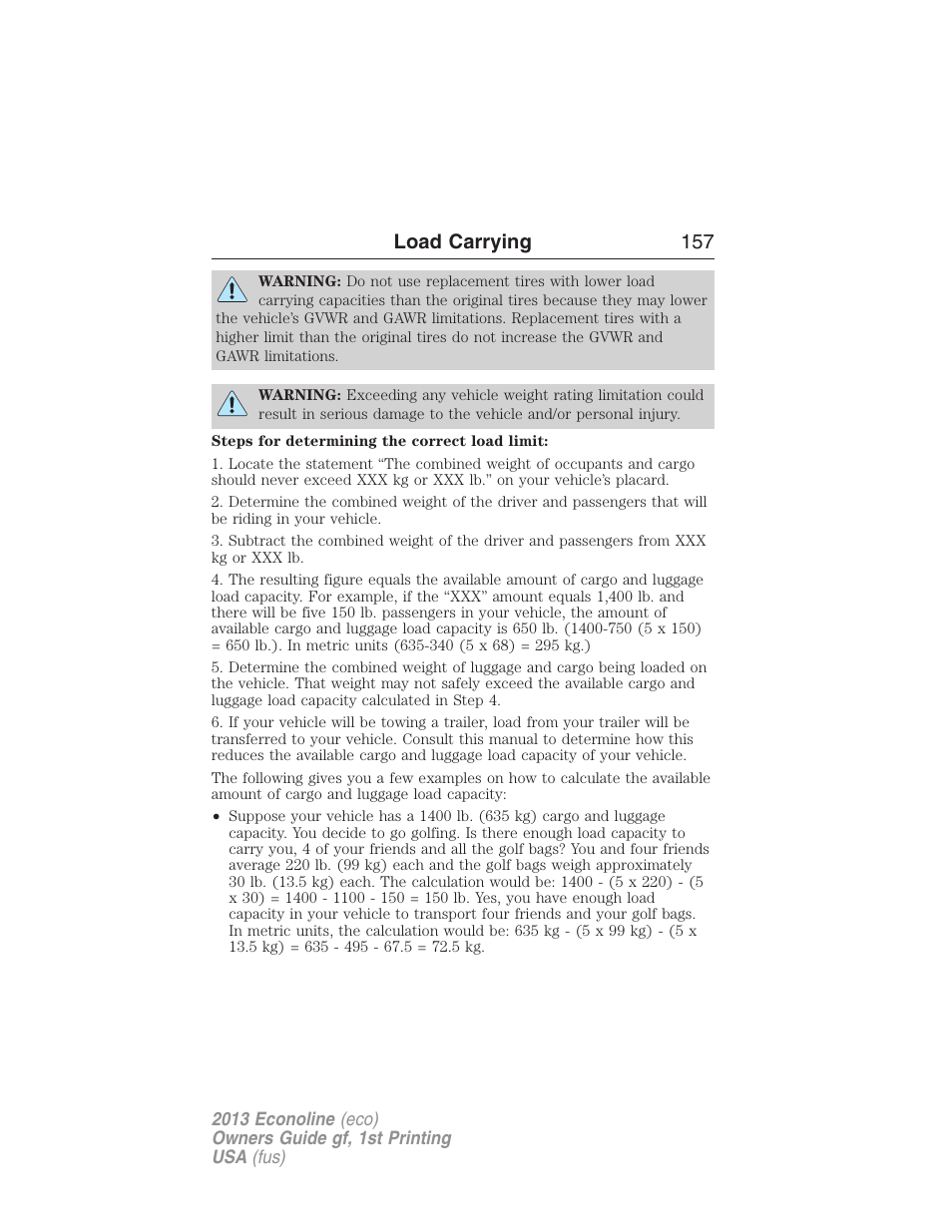 Load carrying 157 | FORD 2013 E-450 v.1 User Manual | Page 157 / 416